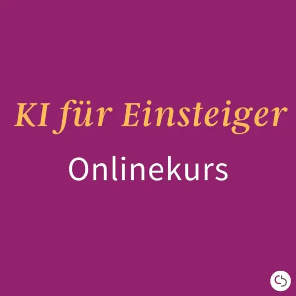 KI für Einsteiger | Onlinekurs [Digital]